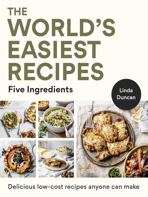 Title details for The World's Easiest Recipes by Linda Duncan - Available